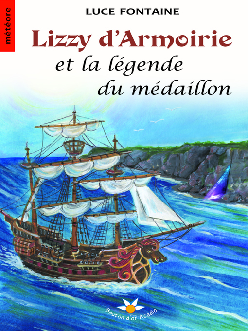 Title details for Lizzy d'Armoirie et la légende du médaillon by Luce Fontaine - Available